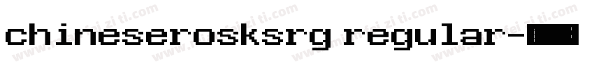 chineserosksrg regular字体转换